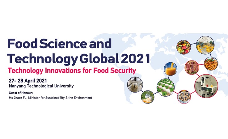 Food Science Technology Global 2021 Fstg Ntu Singapore