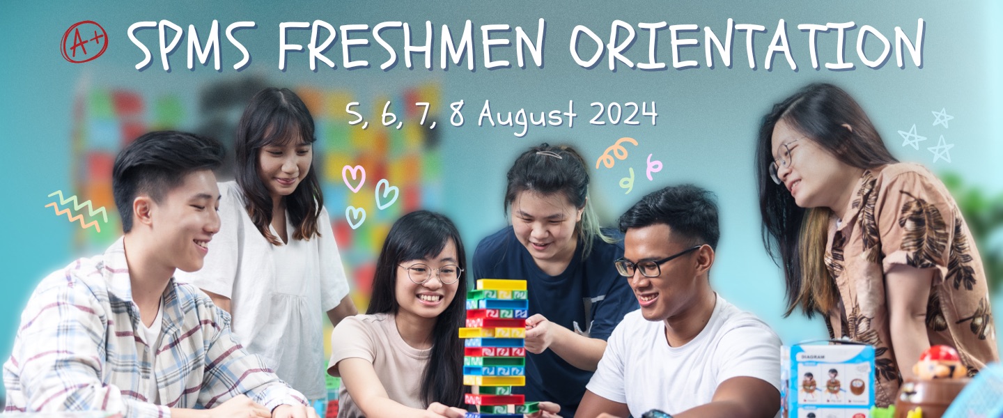 School of Physical and Mathematical Sciences (SPMS) Freshmen Orientation Programme 2024