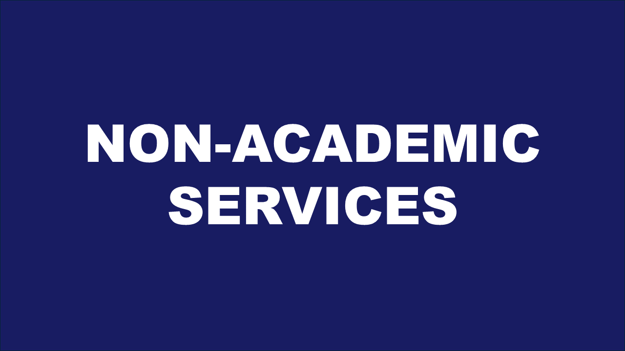 Non-Academic Services