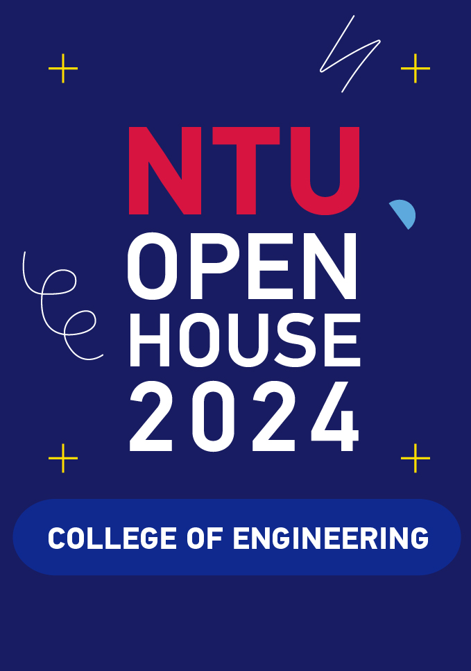 NTU Open House 2024 College of Engineering NTU Singapore