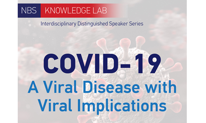 Webinar: COVID-19 - A Viral Disease With Viral Implications | Nanyang ...